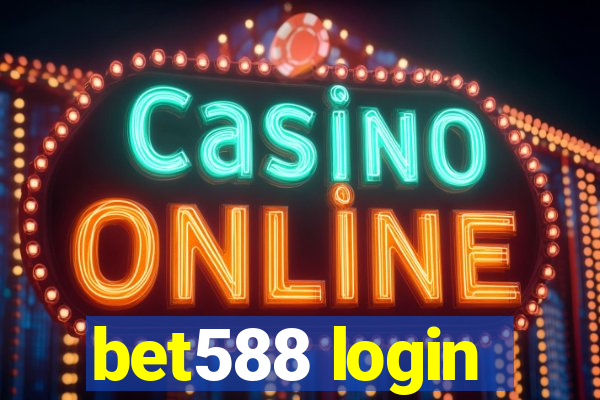 bet588 login